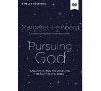 Pursuing God Video Study: Encountering His Love and Beauty in the Bible