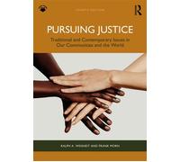 Pursuing Justice Traditional and Contemporary Issues in Our Communities and the World - Ralph A. Weisheit - Routledge - ebook (ePub) - Livre