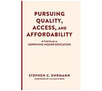 Pursuing Quality, Access, And Affordability