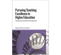 Pursuing Teaching Excellence In Higher Education: Towards An Inclusive Perspective
