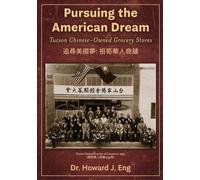 Pursuing the American Dream: Tucson Chinese-Owned Grocery Stores