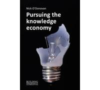 Pursuing The Knowledge Economy