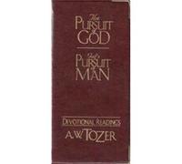 Pursuit Of God Gods Pursuit Of Man Devotional The by A W Tozer A W Tozer (Auteur)