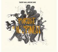 Thierry Maillard Big Band - Pursuit of Happiness
