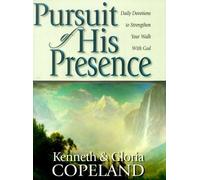 Pursuit of His Presence: Daily Devotional