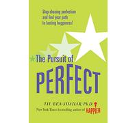 Pursuit of Perfect: Stop Chasing Perfection and Discover the True Path to Lasting Happiness (UK PB)