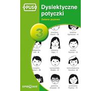 PUS Dyslektyczne potyczki 3 Zadania jêzykowe Katarzyna Knopik (Buch auf Polnisch)