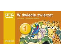 PUS W œwiecie zwierz¹t 1 Nommer et distinguer les animaux Agnieszka Hañczuk (Buch auf Polnisch)