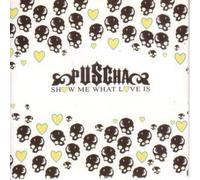 Puscha - Show Me What Love is [Import]