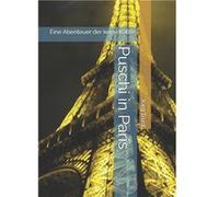Puschi in Paris Eine Abenteuer der keine Katze Puschi - Jrg Trust - Amazon Digital Services LLC KDP - Livre en Anglais Jrg TrustJrg Trust (Auteur)