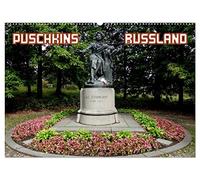 PUSCHKINS RUSSLAND (Wandkalender 2026 DIN A2 quer), CALVENDO Monatskalender: Puschkins Erbe im Lande seiner Ahnen