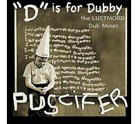 Puscifer "D" Is for Dubby (The Lustmord Dub Mixes) (Vinyl)