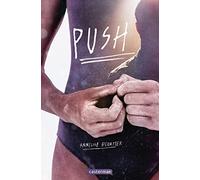 Push - Annelise Heurtier - Casterman - broché - Roman adolescent