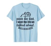 Push Me God T-Shirt