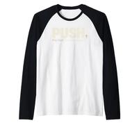 Push Pray Until Something Happens Christian Faith Manche Raglan