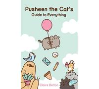 Pusheen the Cat's Guide to Everything