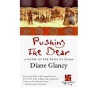 Pushing the Bear, Harvest American Writing Series Diane Glancy (Auteur)