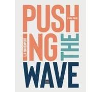 Pushing The Wave 2023