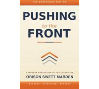 PUSHING TO THE FRONT: The Modernized Edition