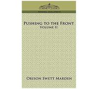 Pushing To The Front, Volume Ii