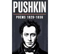 PUSHKIN: Poems, 1829-1836: 2025 Translation