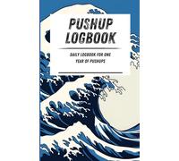 Pushup Logbook: Daily logbook for one year of pushups. Blue waves pattern. 110-page calisthenics exercise logbook. 5 x 8 in.