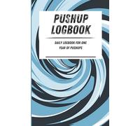 Pushup Logbook: Daily logbook for one year of pushups. Light blue pattern. 110-page calisthenics exercise logbook. 5 x 8 in.