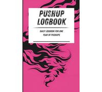 Pushup Logbook: Daily logbook for one year of pushups. Pink smoky pattern. 110-page calisthenics exercise logbook. 5 x 8 in.