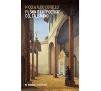 Puskin e la «poetica» del talismano