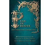 Puss In Boots' - And Other Very Clever Cats (Origins Of Fairy Tales From Around The World)