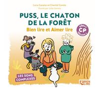 Puss, le chaton de la forêt Les sons complexes - Début de CP - Julie Gervais - Bien Lire Cognitia - broché - Scolaire / Universitaire