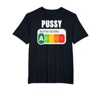 Pussy - Nutri Score - Amusant T-Shirt, Homme Grandes Tailles, Noir, 6X Tall