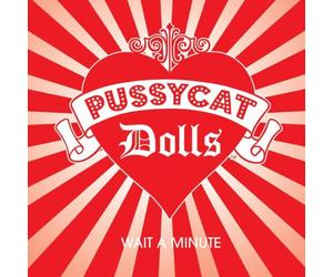 Pussycat Dolls - Wait a Minute [Import]