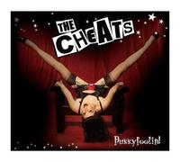 The Cheats – Pussyfootin – CD – Digipak