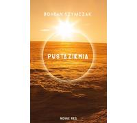 Pusta ziemia - Bohdan Szymczak (Buch auf Polnisch)