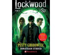 Pusty grobowiec Lockwood Tom 5 - Jonathan Stroud (livre en polonais)