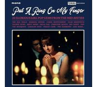 Put A Ring On My Finger: 35 Glorious Girl Pop Gems From The Mid-60s / Various [C