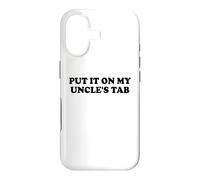 Put It on My Uncle's Tab Kids Niece Nephew My Uncle Loves Me Coque pour iPhone 17