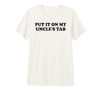Put It on My Uncle's Tab Kids Niece Nephew My Uncle Loves Me T-Shirt Haut de Gamme