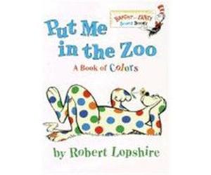 Put Me in the Zoo, Bright and Early Board Book Robert Lopshire (Auteur)