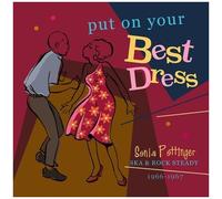 Put On Your Best Dress: Sonia Pottinger Ska & Rock Steady 1966-1967 /Various [Cd