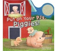 Put on Your PJs Piggies by Laura Neutzling Laura Neutzling (Auteur)