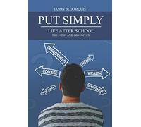 Put Simply: Life After School, The Paths And Obstacles #Putsimplybook