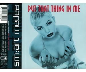 Put That Thing in me (3 Versions, 1995) [Import]