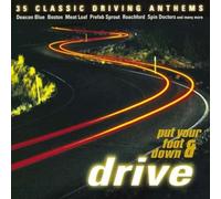 Put Your Foot Down & Drive [Import]