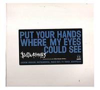 Put Your Hands Where My Eyes Could See [Vinyl]