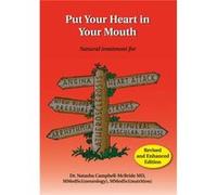 Put Your Heart in Your Mouth by CampbellMcBride & M.D. & Dr. Natasha Inconnu (Auteur)