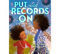 Put Your Records On - Corinne Bailey Rae - Rocky Pond Books - ebook (ePub) - Livre