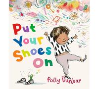 Put Your Shoes On – Candlewick Press