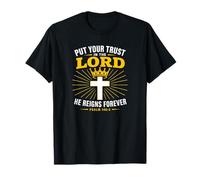 Put Your Trust in The Lord Psaum 146:5 Faith Strength T-Shirt